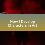 How I Develop Characters in Art