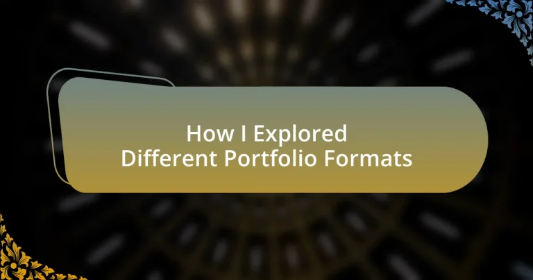 How I Explored Different Portfolio Formats