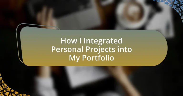 How I Integrated Personal Projects into My Portfolio