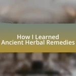 How I Learned Ancient Herbal Remedies