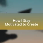 How I Stay Motivated to Create
