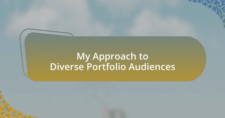 My Approach to Diverse Portfolio Audiences