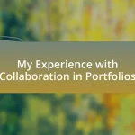 My Experience with Collaboration in Portfolios