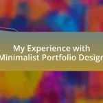 My Experience with Minimalist Portfolio Design