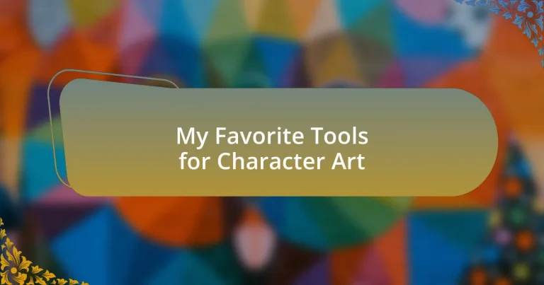 My Favorite Tools for Character Art