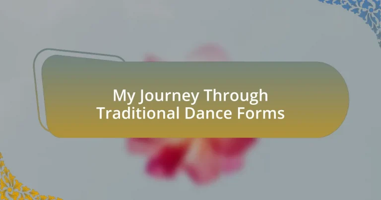 My Journey Through Traditional Dance Forms