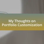 My Thoughts on Portfolio Customization
