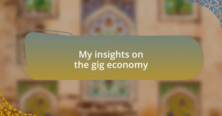 My insights on the gig economy