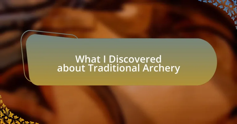 What I Discovered about Traditional Archery