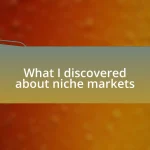 What I discovered about niche markets