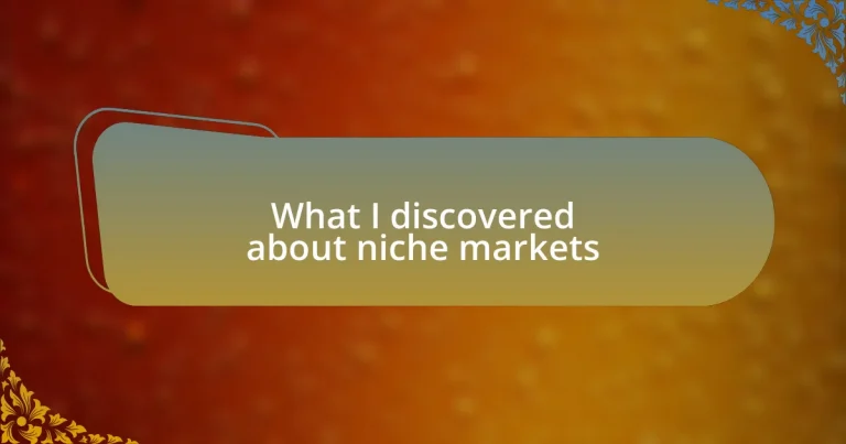 What I discovered about niche markets