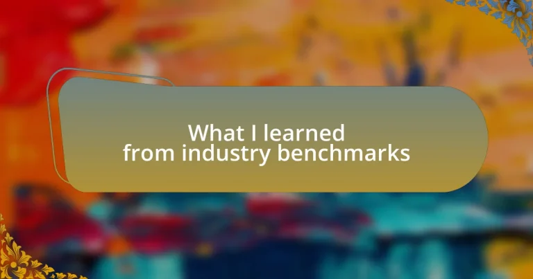 What I learned from industry benchmarks