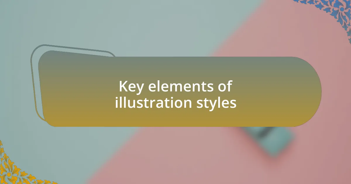 Key elements of illustration styles
