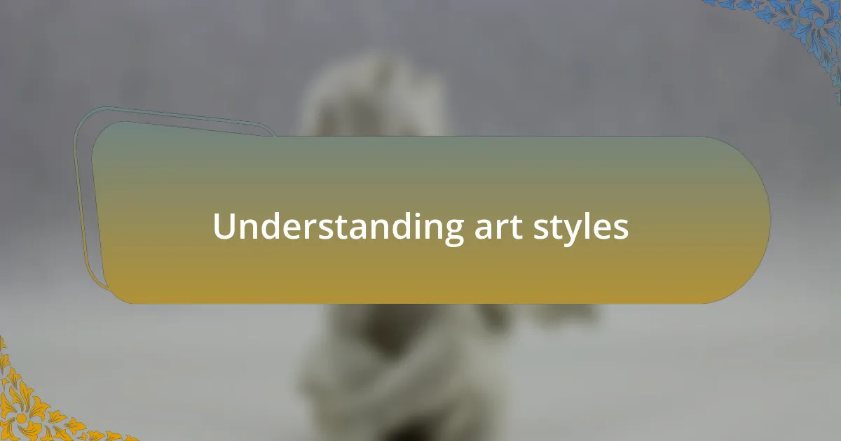 Understanding art styles
